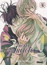 Les Noces des lucioles T.4 – Par Oreco Tachibana – Éd. Glénat