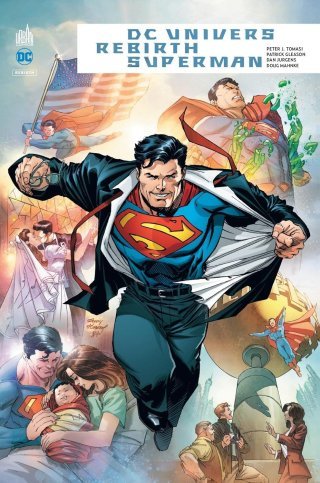 DC Univers Rebirth : Superman - Par Peter J Tomasi & Patrick Gleason - Urban Comics