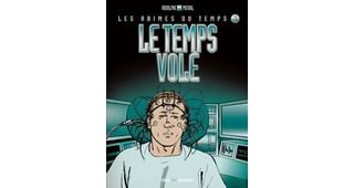 Les Abîmes du Temps, tome 7 : le temps volé - Par Rodolphe & Puchol - Vent des Savanes