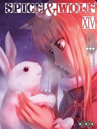 Spice & Wolf T14 - Par Keito Koume & Isuna Hasekura - Ototo