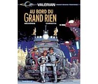 Valérian - T 19 : Au bord du Grand Rien - par Mézières et Christin - Dargaud