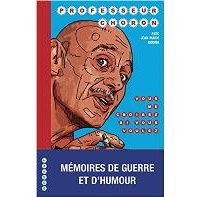 Vous me croirez si vous voulez - Par le Professeur Choron et Jean-Marie Gourio – Wombat