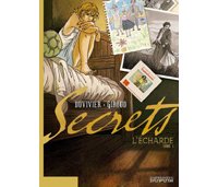 Secrets, L'Écharde - T 1 - Duvivier et Giroud - Dupuis