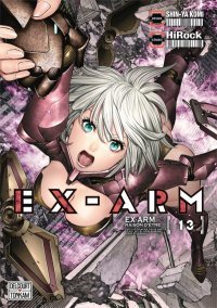 Ex-Arm T. 12 & T. 13 - Par HiRock & Shin-ya Komi - Delcourt/Tonkam