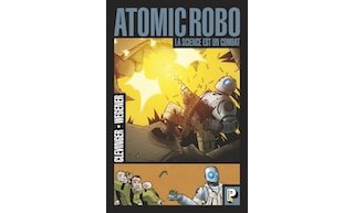 Atomic Robo T. 1 : La Science est un combat - Par Scott Wegener & Brian Clevinger - Paperback (Casterman)