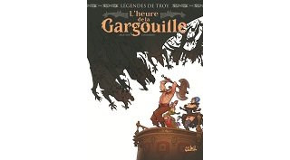 L'Heure de la gargouille – Par Arleston et Cassegrain – Soleil