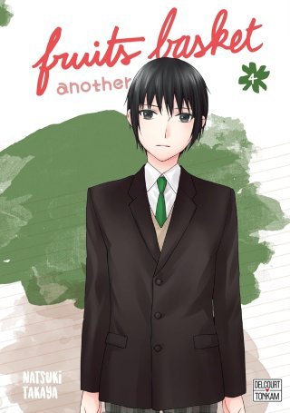 Fruits Basket Another T. 4 - Par Natsuki Takaya - Delcourt/Tonkam