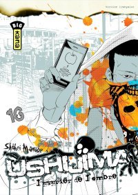 Ushijima T16 : "L'Usurier de l'ombre" - Par Shohei Manabe - Kana
