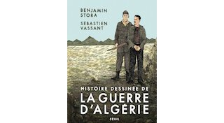 Une nouvelle histoire de la guerre d'Algérie en bande dessinée