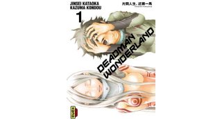 Deadman Wonderland T1 et 2 - Par Jinsei Kataoka et Kazuma Kondou - Kana