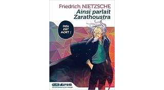 Ainsi parlait Zarathoustra de Friedrich Nietzsche - Par Ichirô Horie & Aki Jûjô - Kurokawa