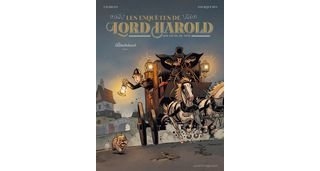 Les Enquêtes de Lord Harold, douzième du nom – Par Charlot et Fourquemin – Vents d'Ouest