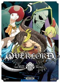 Overlord T4 & T5 - Par Hugin Miyama & Kugane Maruyama - Ototo