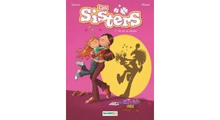 Les Sisters T1 - Par Cazenove et William - Editions Bamboo
