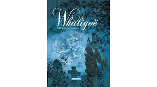 Whaligoë - Par Yann & Virginie Augustin - Casterman