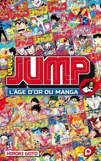Japan Expo 2019 : Hiroki Gotô raconte la fantastique histoire du Weekly Shônen Jump, le journal de BD le plus vendu au monde 