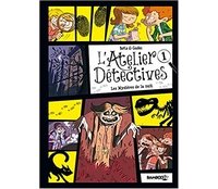 L'Atelier Détectives T1 - Par BeKa et Goalec - Bamboo Édition