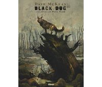 « Black Dog – Les Rêves de Paul Nash », l'hommage de Dave McKean au grand peintre surréaliste anglais.