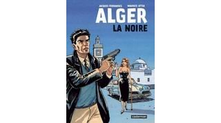 La France algérienne, une blessure encore vive