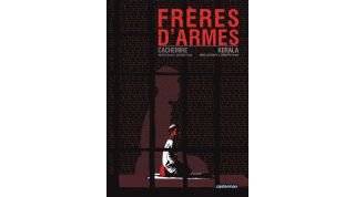 Frères d'armes - Par A. Naseer & S. Saurabh, Abdul Sultan PP & P. Sengupta (traduction Julien Nénault)- Casterman