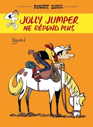 Lucky Luke version Guillaume Bouzard : « Jolly Jumper ne répond plus »