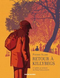 Retour à Killybegs – Par Pierre Alary et Sorj Chalandon – Editions Rue de Sèvres
