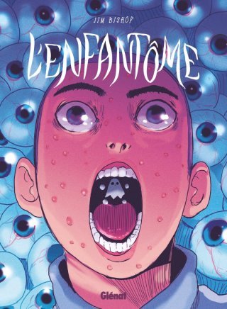L'Enfantôme - Par Jim Bishop - Éd. Glénat