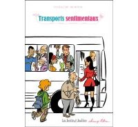 Transports sentimentaux - Collectif BD Boum - La boîte à bulles