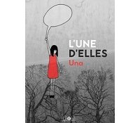 "L'Une d'elles" d'Una (Éditions çà et là) : la bande dessinée comme création de résilience