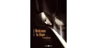 Welcome to Hope T2 - La somme des côtés - Par Marie et Vanders - Editions Bamboo