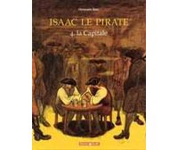 Isaac le pirate Tome 4 : la Capitale - par Christophe Blain - Dargaud-Poisson Pilote