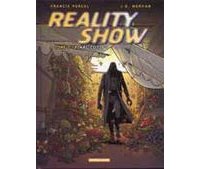 Reality Show - T3 : « Final Cut » - Par Morvan & Porcel - Dargaud