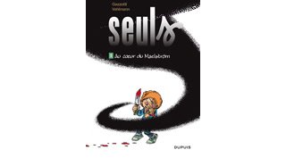 Seuls - T5 : "Au coeur du Maelström" - Par Vehlmann & Gazzotti - Dupuis