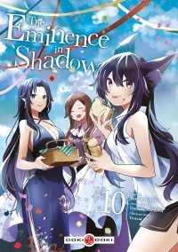 The Eminence in Shadow T. 9 & T. 10 - Par Daisuke Aizawa & Anri Sakano - Éd. Doki Doki