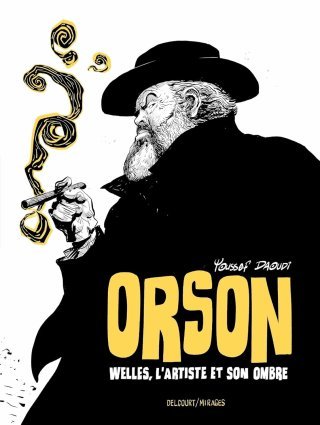 Orson Welles, l'artiste et son ombre : quand la bande dessinée capture le génie tourmenté d'un titan du cinéma 
