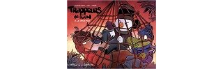 Trappeurs de rien T.2 "Le Vieux Fou" - Par Thomas Pirou, Pog et Corgié - les éditions de la Gouttière