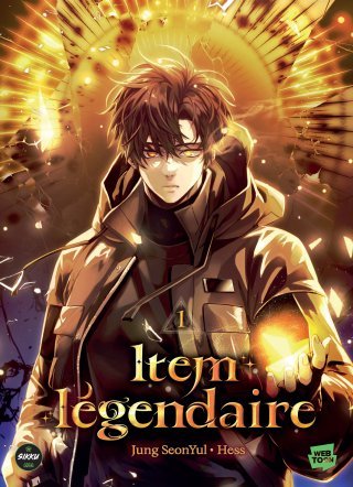 À moi, l'item légendaire T. 1 & T. 2 - Par Jung SeonYul & Hess - Éd. Michel Lafon