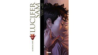 Lucifer Sam - Tome 1 : Les Portes de l'Enfer - Par Marco Nizzoli et Michelangelo La Neve - Glénat