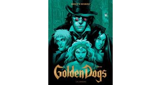 Golden Dogs - Par Desberg & Griffo - Le Lombard