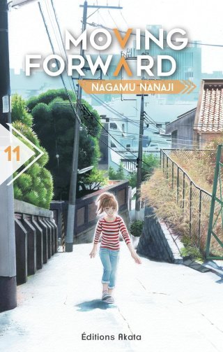 Moving Forward T9, T10 & T11 - Par Nagamu Nanaji - Akata