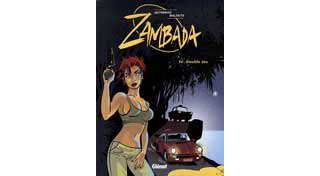 Zambada - T4 : « Double Jeu » - Par Autheman & Maltaite - Glénat 