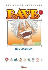 Rave T.1 & T.2 Edition originale – par Hiro Mashima – Ed. Glénat Manga