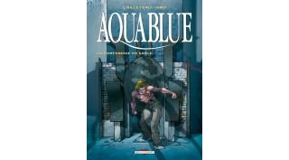 Aquablue - T11 : La Forteresse des sables - par Thierry Cailleteau & Siro - Delcourt