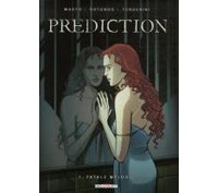 Prédiction – T1 : Fatale Mélodie – par Makyo & Rotundo - Delcourt