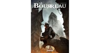 Le Bourreau T. 1 : Justice divine ? - Par Gabella & Carette - Delcourt