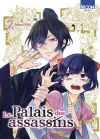 Le Palais des Assassins T. 2 - Par Tabasa Iori - Ed. Ki-oon