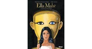 Ella Mahé, une saga archéologique
