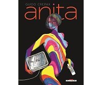 Les intégrales de l'été, 2e partie : Anita, par Crepax (Delcourt)