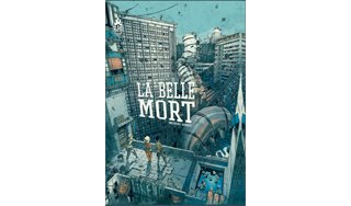 La Belle Mort - Par Mathieu Bablet - Ankama Editions