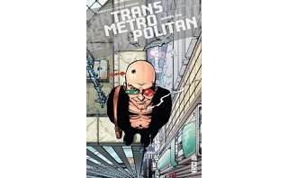 Transmetropolitan T1 - Par Warren Ellis et Darick Robertson (trad. Jéremy Manesse) - Urban Comics